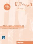 Fit fürs Goethe-Zertifikat B2 (Erwachsene)