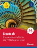 Übungsgrammatik für die Mittelstufe – aktuell