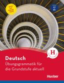 Übungsgrammatik für die Grundstufe aktuell + testy online