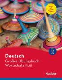 Deutsch Großes Übungsbuch Wortschatz PLUS A2-C1 