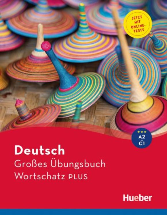 Deutsch Großes Übungsbuch Wortschatz PLUS A2-C1 